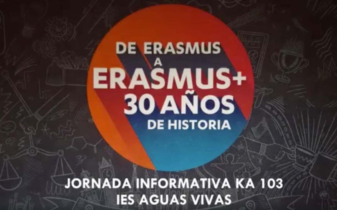 Celebración Erasmus+ en el IES Aguas Vivas: 1ª Jornada Erasmus+ KA103